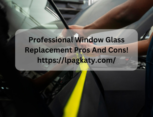 Professional Window Glass Replacement Pros And Cons!