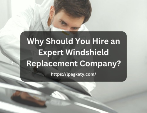 Why Should You Hire an Expert Windshield Replacement Company?